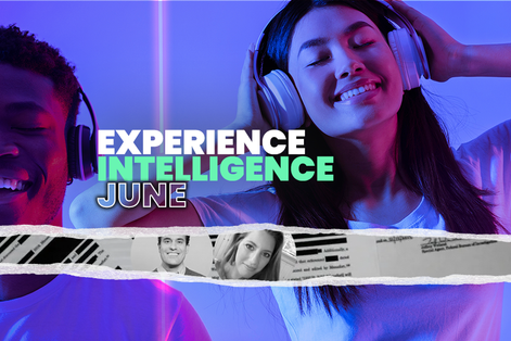 Experience Intelligence June &#8217;25