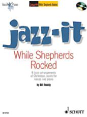 While Shepherds Rocked (Jazz-It)