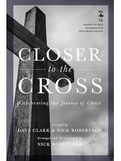 Closer to the Cross - Choral Score