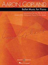 Aaron Copland - Ballet Music for Piano