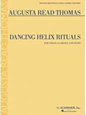 Dancing Helix Rituals (Violin, Clarinet, Piano)