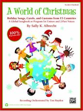 World of Christmas: Holiday Songs, Carols, and Customs from 15 Countries