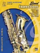 Band Expressions  Book One: Student Edition [Tenor Saxophone]