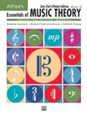 Essentials of Music Theory: Book 3 Alto Clef (Viola) Edition