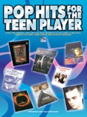 Pop Hits for the Teen Player [Piano]