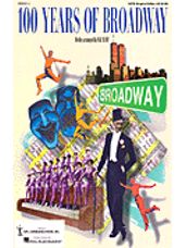100 Years of Broadway (SAB Score)