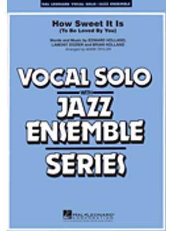 How Sweet It Is (To Be Loved by You) (Jazz Ensemble w/Vocal)