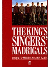 King's Singers' Madrigals The (Vol. 2) (Collection)