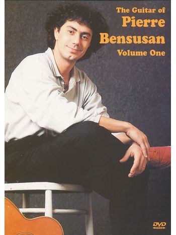 The Guitar of Pierre Bensusan Volume 1