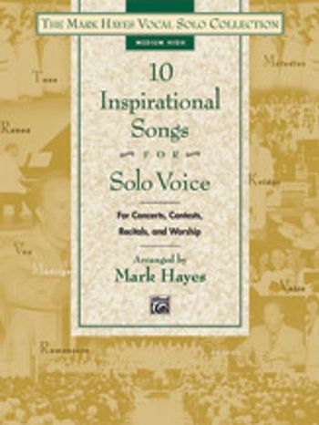 10 Inspirational Songs for Solo Voice (Medium High Book Only)