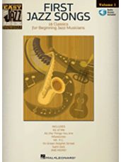 First Jazz Songs Vol. 1: 18 Classics for Beginning Jazz Musicians