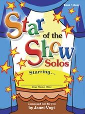 Star of the Show Solos - Book 1, Easy