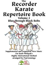 Recorder Karate Repertoire Book - Vol. 2 - Blue through Black Belts