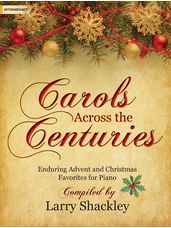 Carols Across the Centuries