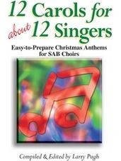 12 Carols for about 12 Singers