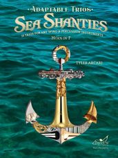 Adaptable Sea Shanties 16 Trios - F Horn