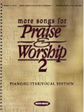 More Songs For Praise & Worship 2 (Piano/Vocal/Guitar)