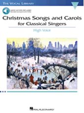 Christmas Songs and Carols for Classical Singers/High Voice