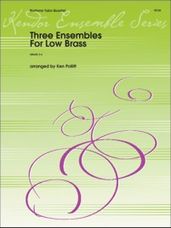 Three Ensembles for Low Brass