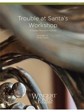 Trouble at Santa's Workshop (Percussion Feature)