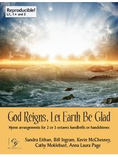 God Reigns, Let Earth Be Glad (2 or 3 Octaves)